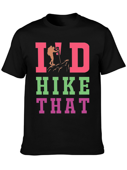 Id Hike That Graphic T-Shirt