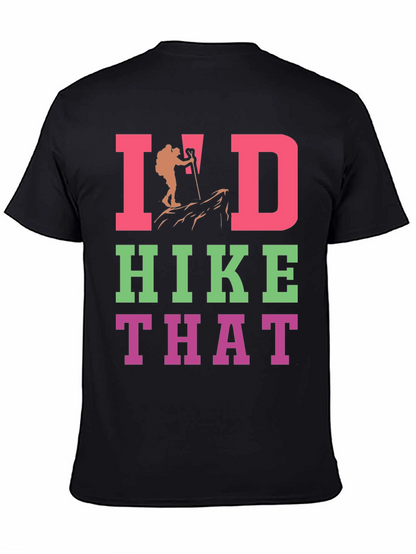 Id Hike That Graphic T-Shirt