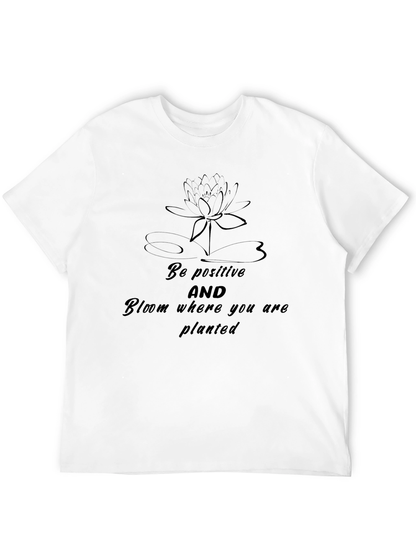 Be Positive Graphic T-Shirt