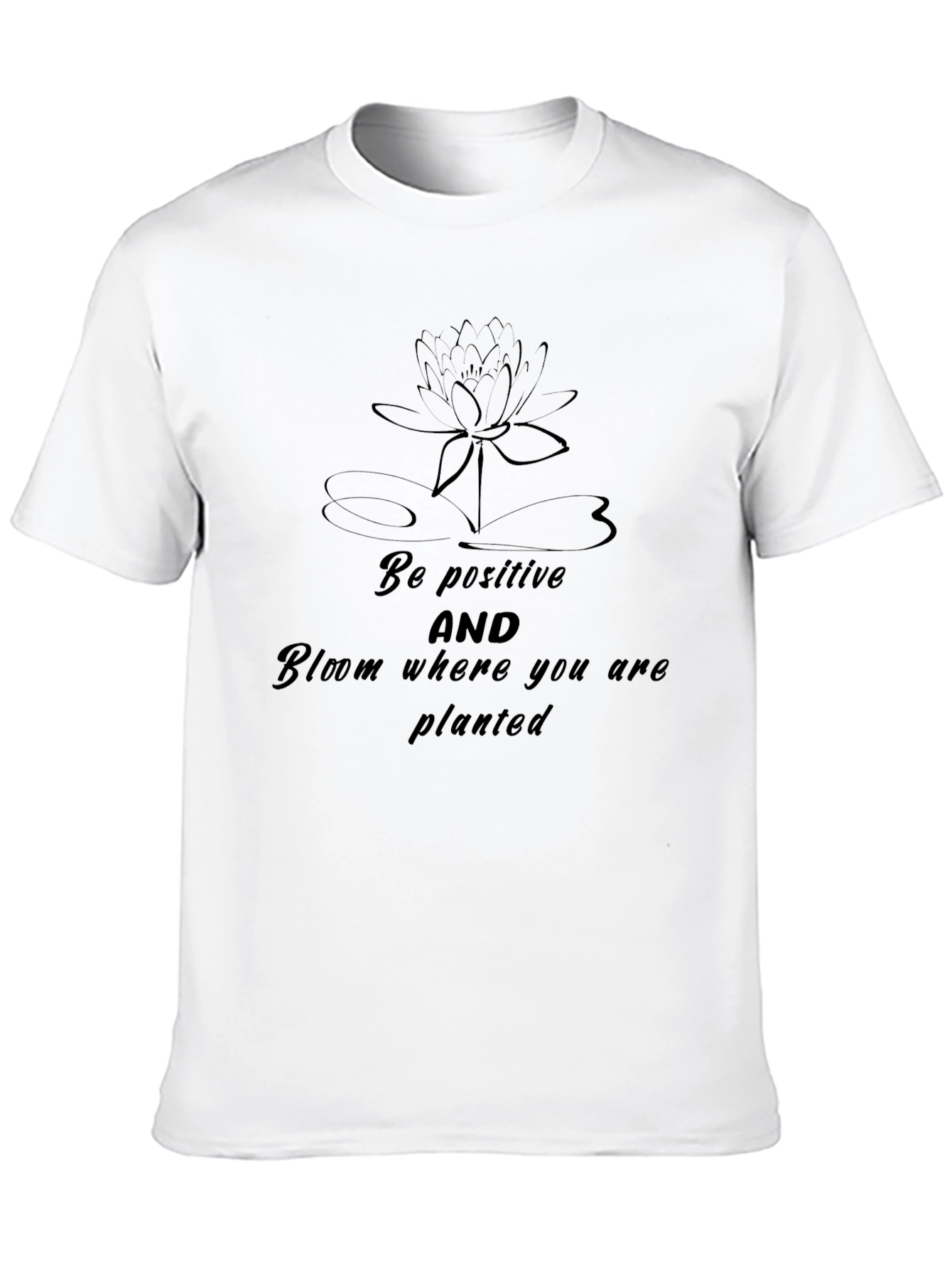 Be Positive Graphic T-Shirt