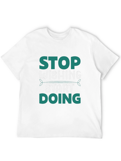 Stop Wishing Start Doing Graphic Tee - Black