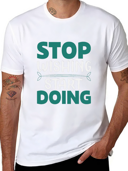 Stop Wishing Start Doing Graphic Tee - Black