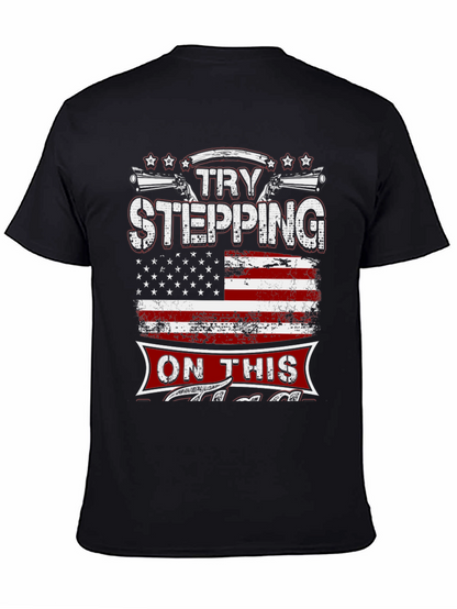 Try Stepping On This Graphic T-Shirt