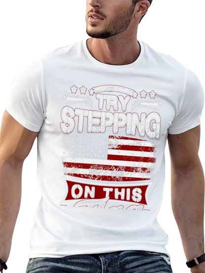 Try Stepping On This Graphic T-Shirt