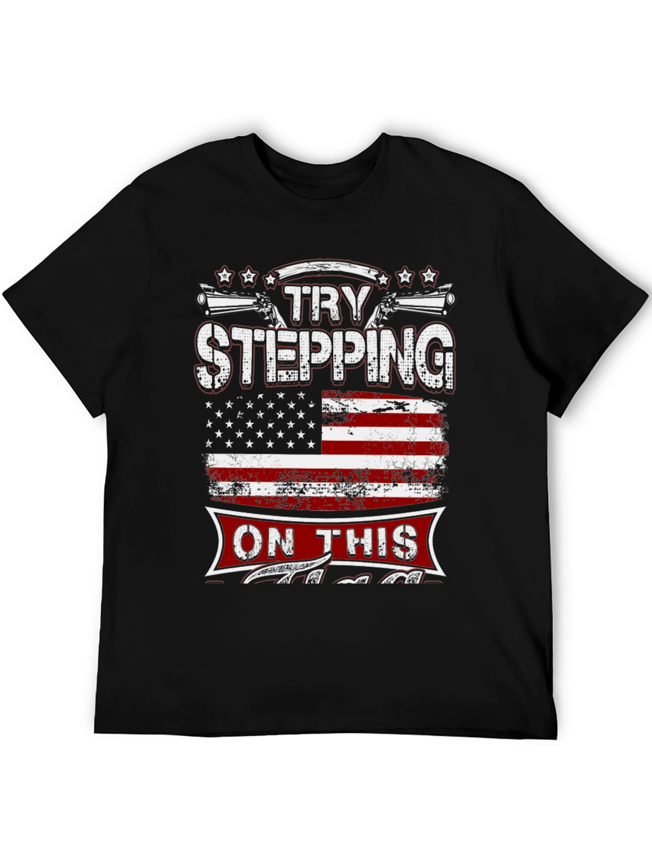 Try Stepping On This Graphic T-Shirt