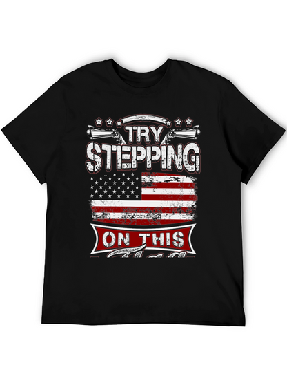 Try Stepping On This Graphic T-Shirt