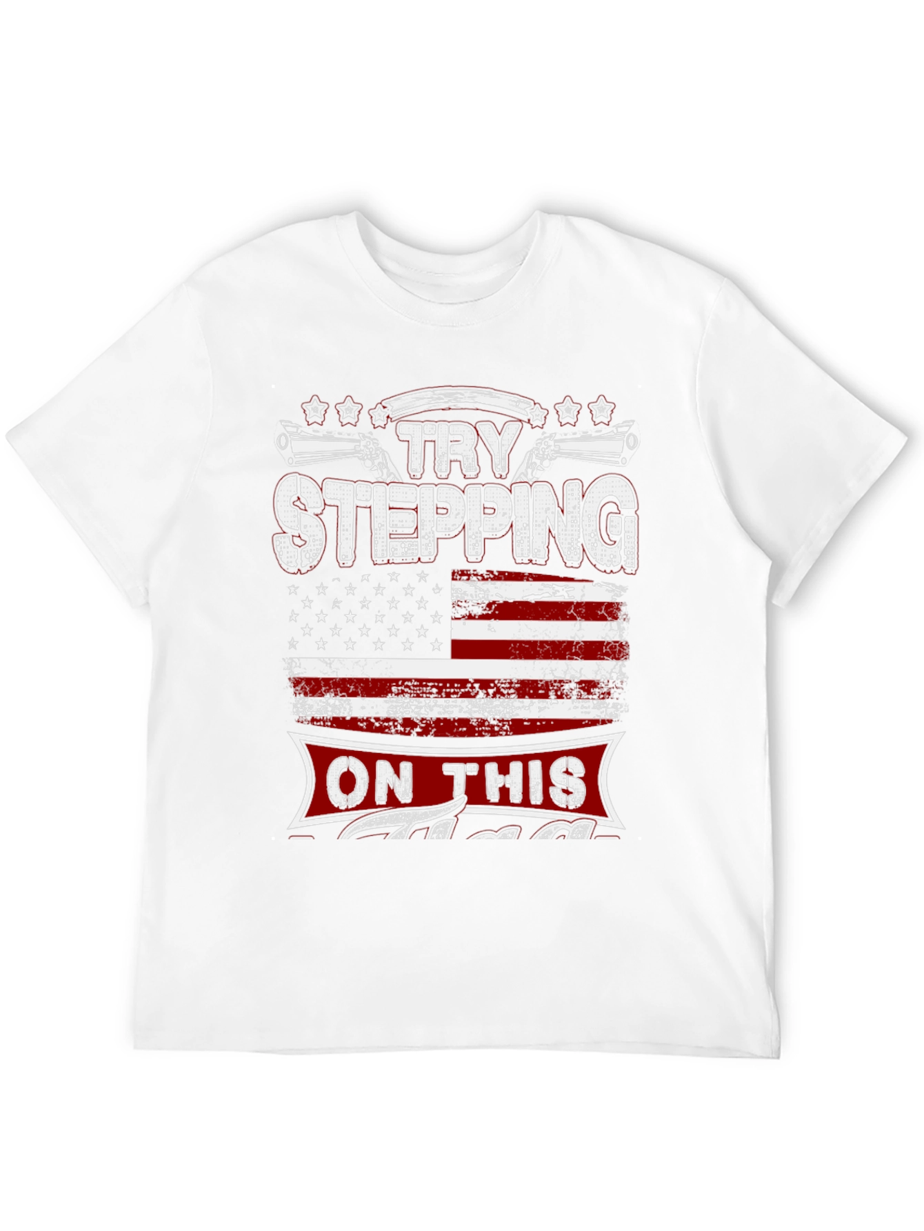 Try Stepping On This Graphic T-Shirt