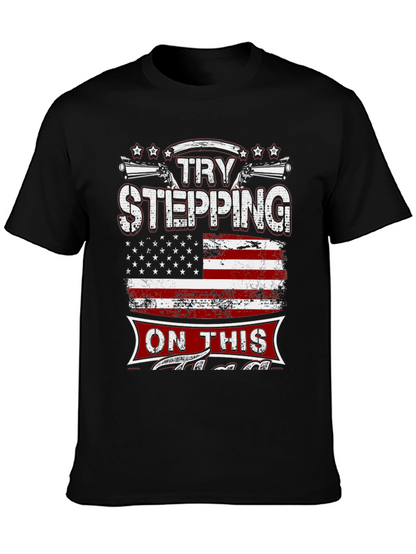 Try Stepping On This Graphic T-Shirt