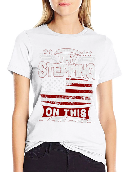 Try Stepping On This Graphic T-Shirt