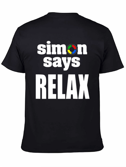 Simon Says Relax Graphic T-Shirt - Comfort Fit