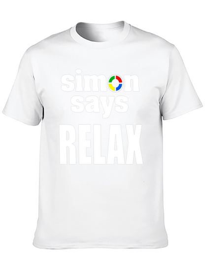 Simon Says Relax Graphic T-Shirt - Comfort Fit