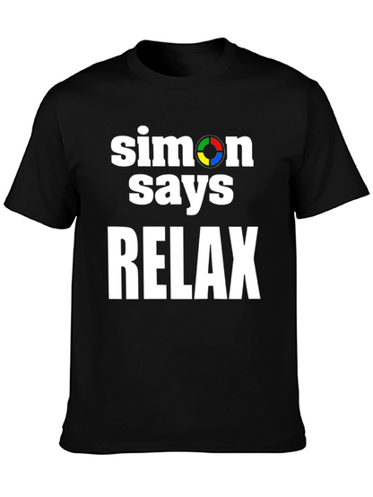 Simon Says Relax Graphic T-Shirt - Comfort Fit