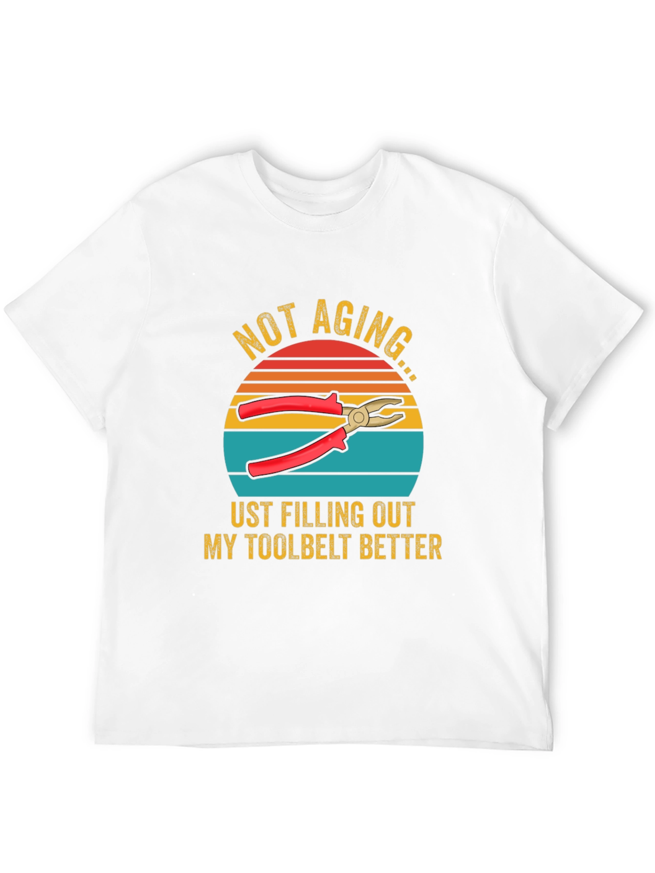 Not Aging Toolbelt T-Shirt