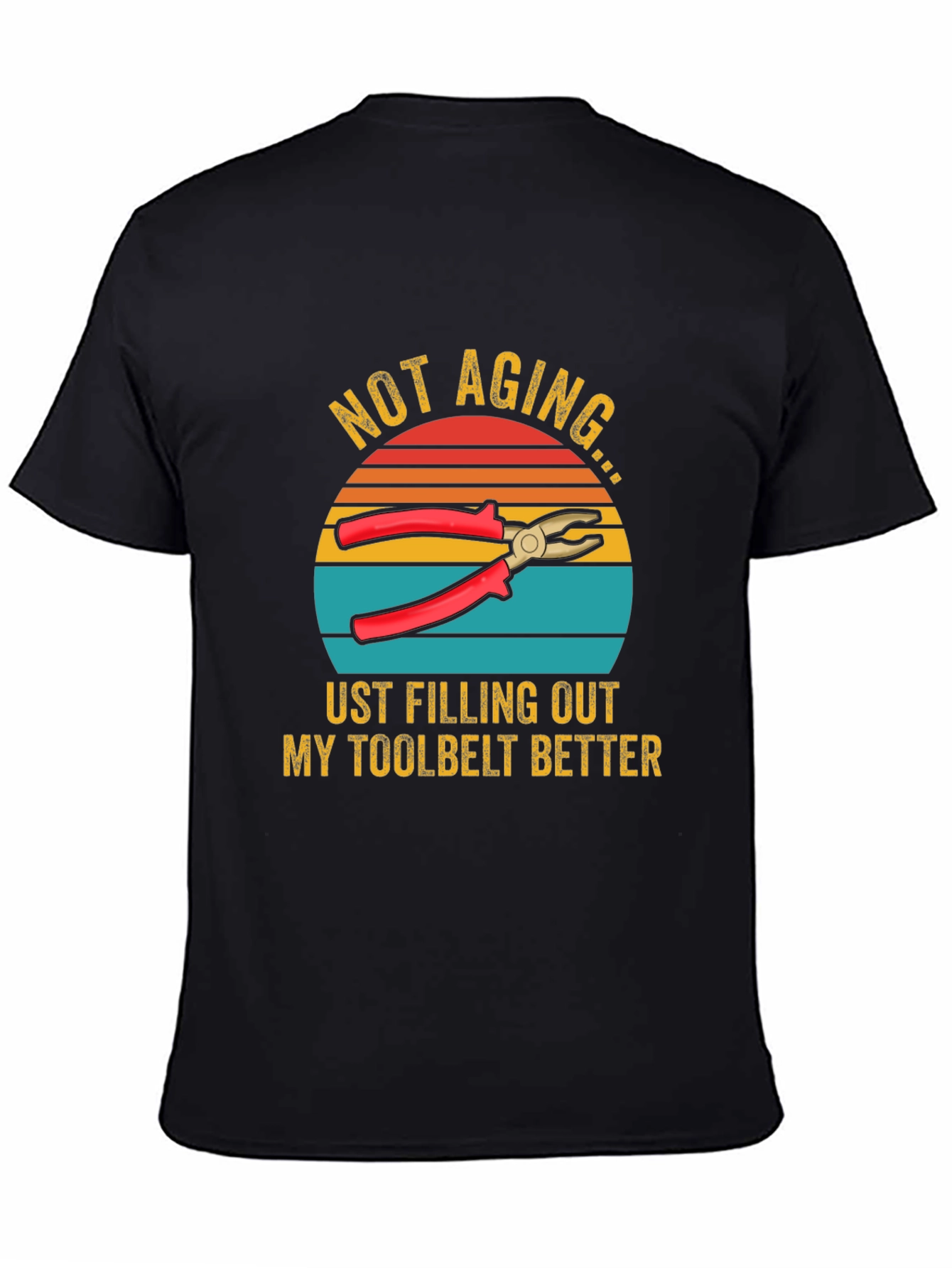 Not Aging Toolbelt T-Shirt