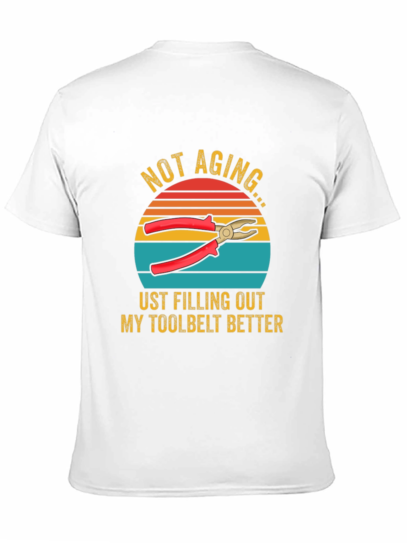 Not Aging Toolbelt T-Shirt