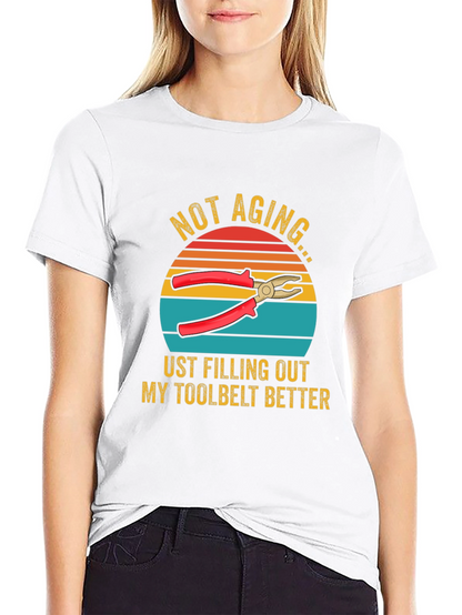 Not Aging Toolbelt T-Shirt