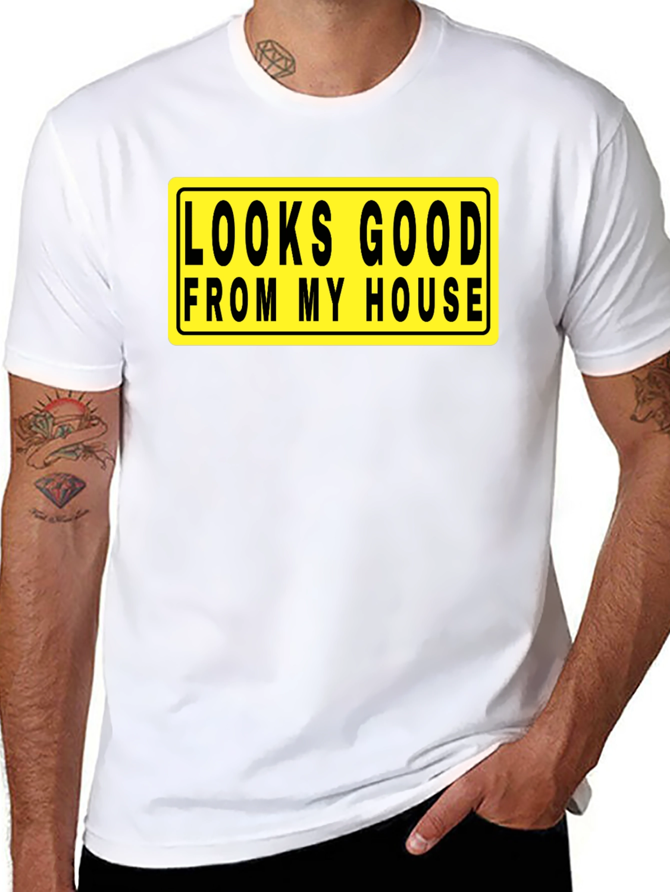 Looks Good From My House T-Shirt