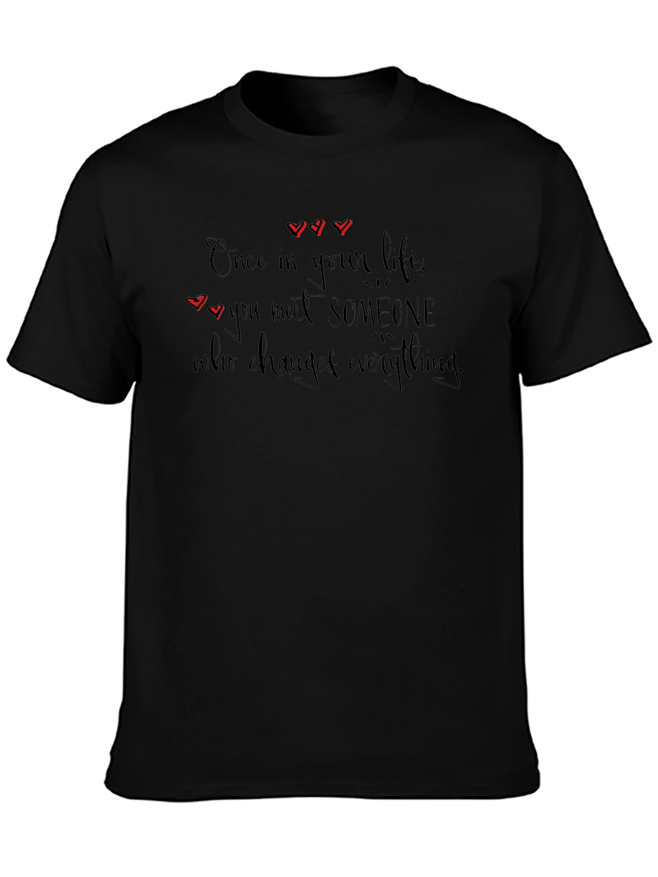 Heartfelt Love Quote Black T-Shirt
