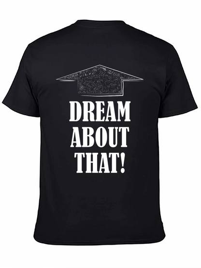 Dream About That Black Graphic Tee