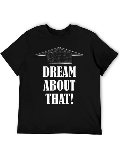 Dream About That Black Graphic Tee