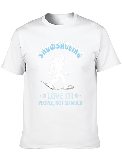 Snowshoeing Bigfoot Graphic Tee - Love It Not People!