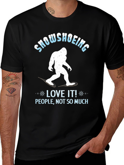 Snowshoeing Bigfoot Graphic Tee - Love It Not People!