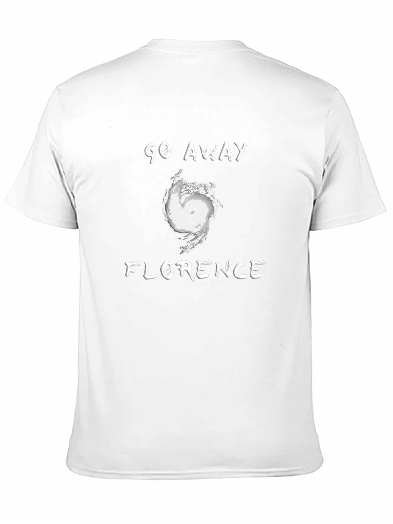 Go Away Florence T-Shirt: Hurricane Graphic Tee