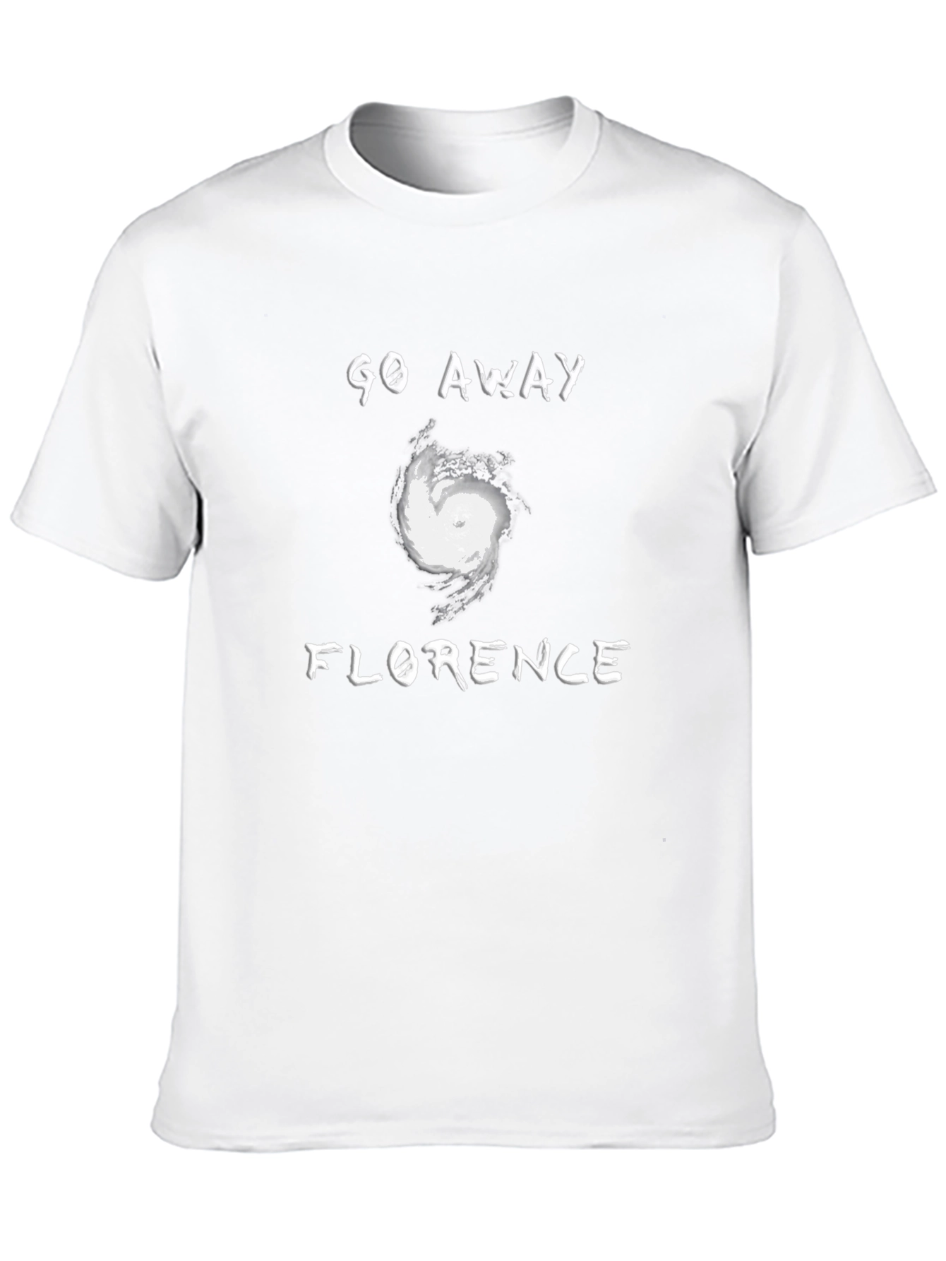 Go Away Florence T-Shirt: Hurricane Graphic Tee