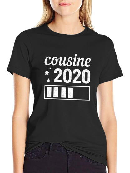 Cousine 2020 Loading Funny T-Shirt