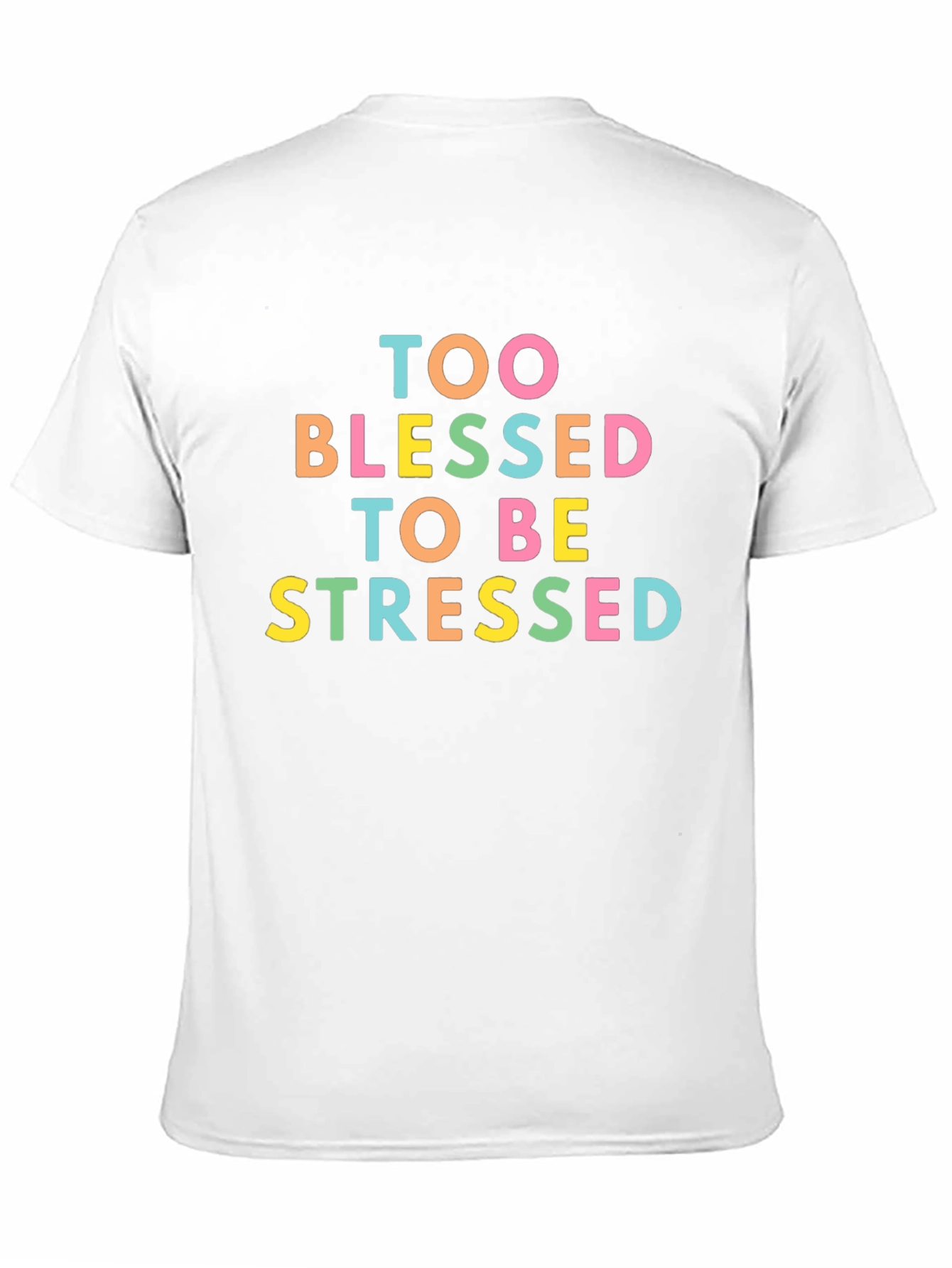 Too Blessed To Be Stressed Graphic Tee