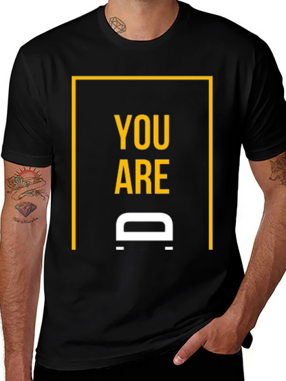 You are D Shirt - Black Graphic Tee