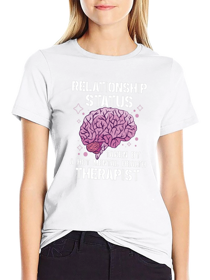 Relationship Status Therapist Brain Tee