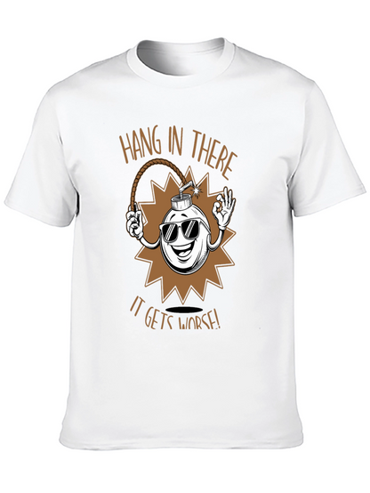 Hang In There T-Shirt - Funny Bomb Design
