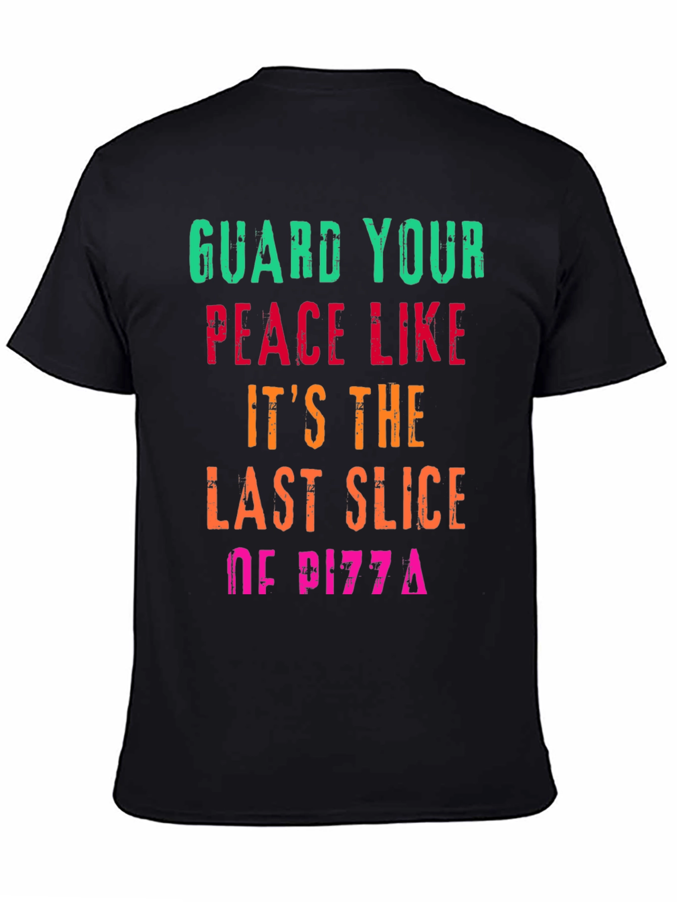 Guard Your Peace Pizza T-Shirt - Funny Graphic Tee