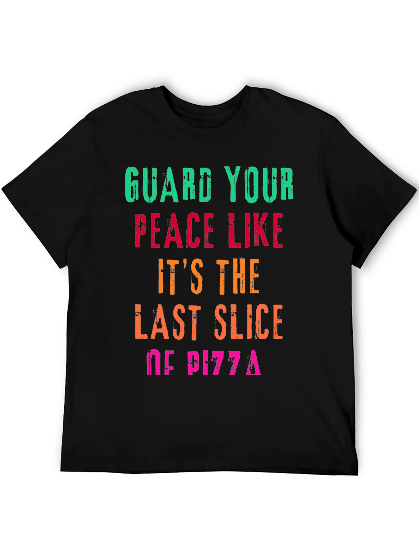 Guard Your Peace Pizza T-Shirt - Funny Graphic Tee