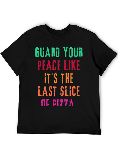 Guard Your Peace Pizza T-Shirt - Funny Graphic Tee