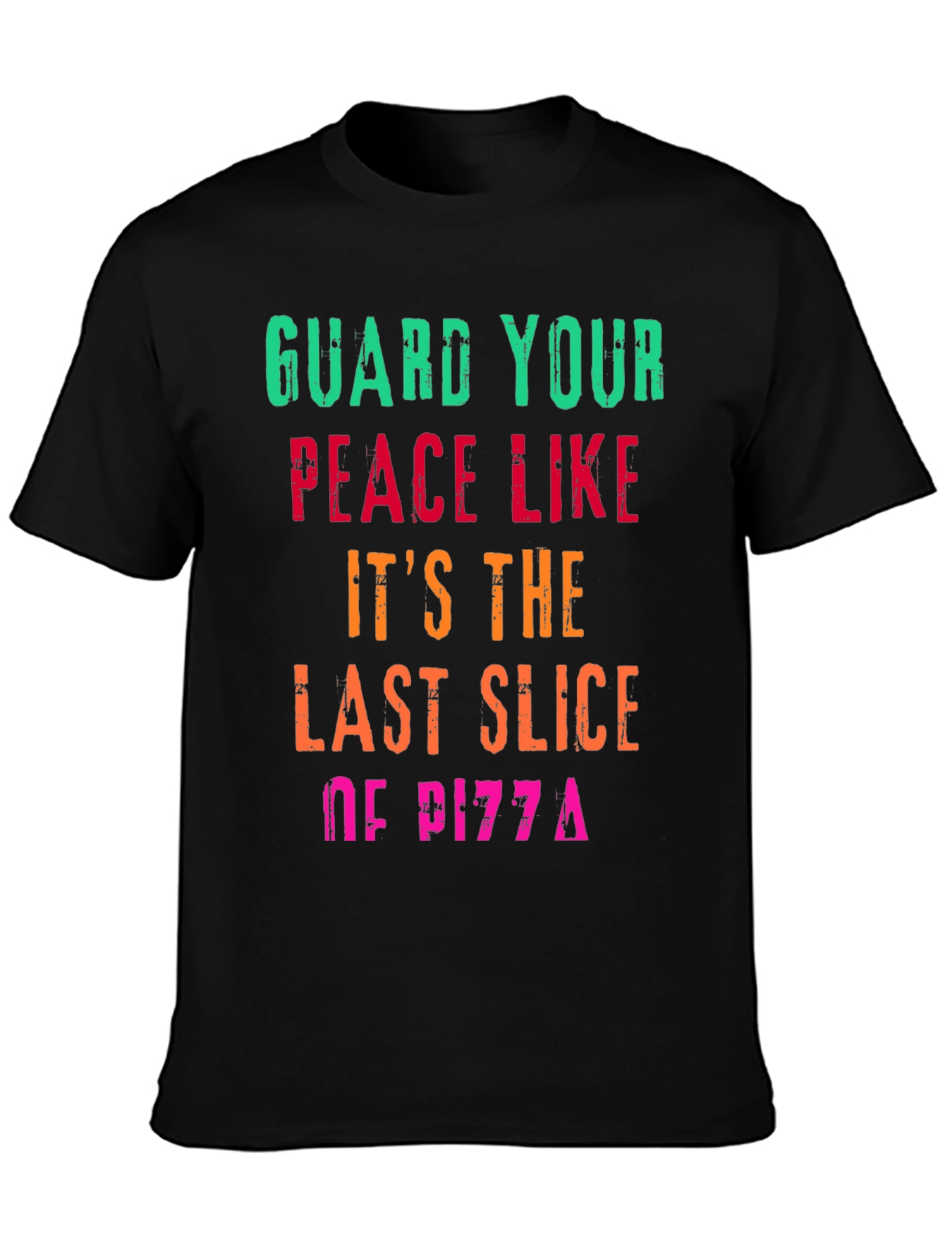 Guard Your Peace Pizza T-Shirt - Funny Graphic Tee