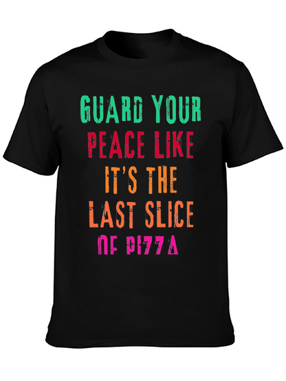 Guard Your Peace Pizza T-Shirt - Funny Graphic Tee