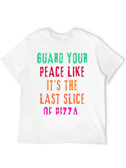 Guard Your Peace Pizza T-Shirt - Funny Graphic Tee