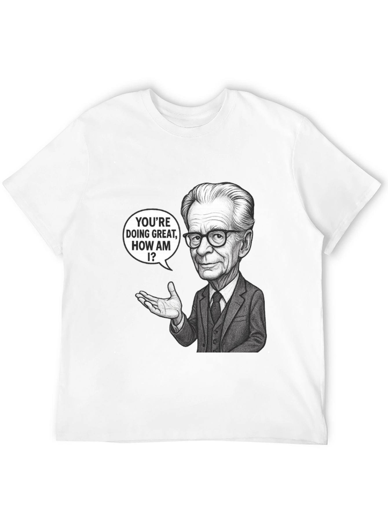 Youre Doing Great T-Shirt