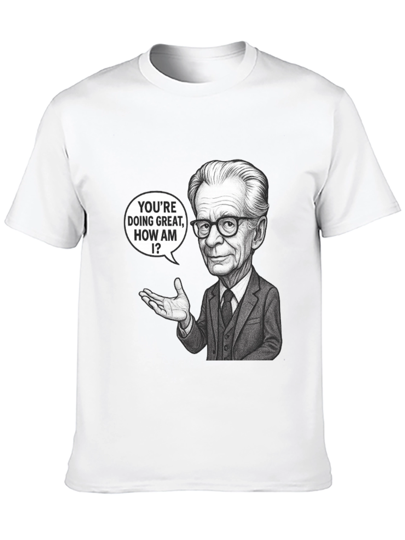 Youre Doing Great T-Shirt