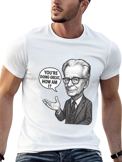 Youre Doing Great T-Shirt