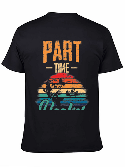 Part-Time Hooked T-Shirt - Fishing Graphic Tee