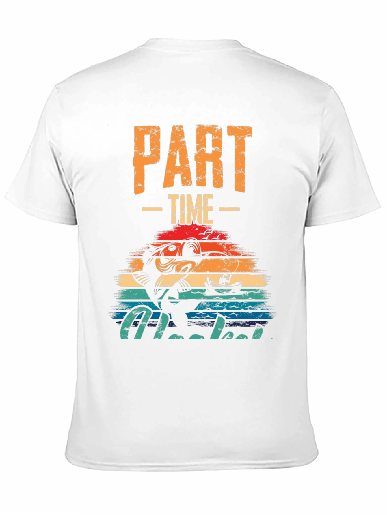 Part-Time Hooked T-Shirt - Fishing Graphic Tee
