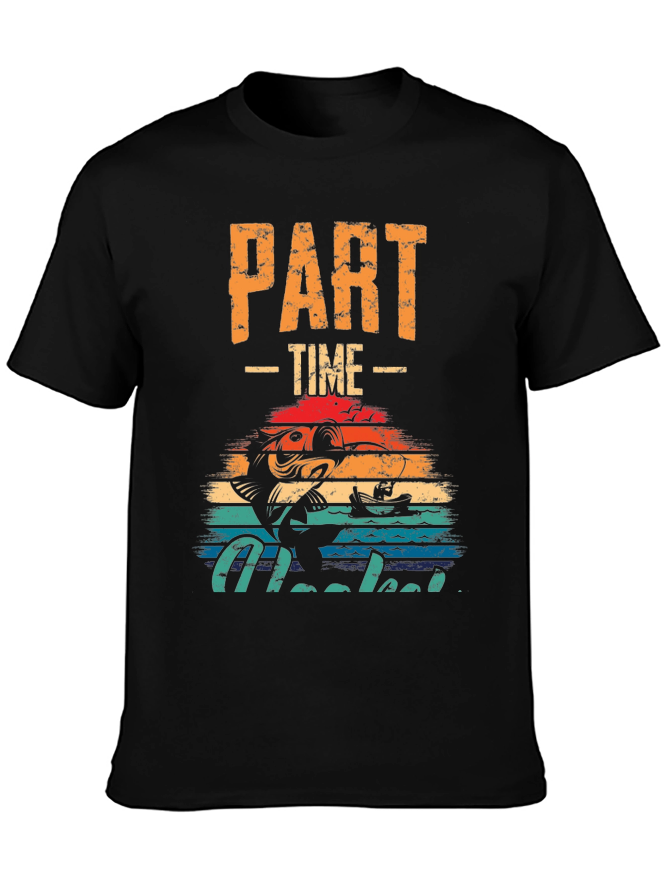 Part-Time Hooked T-Shirt - Fishing Graphic Tee