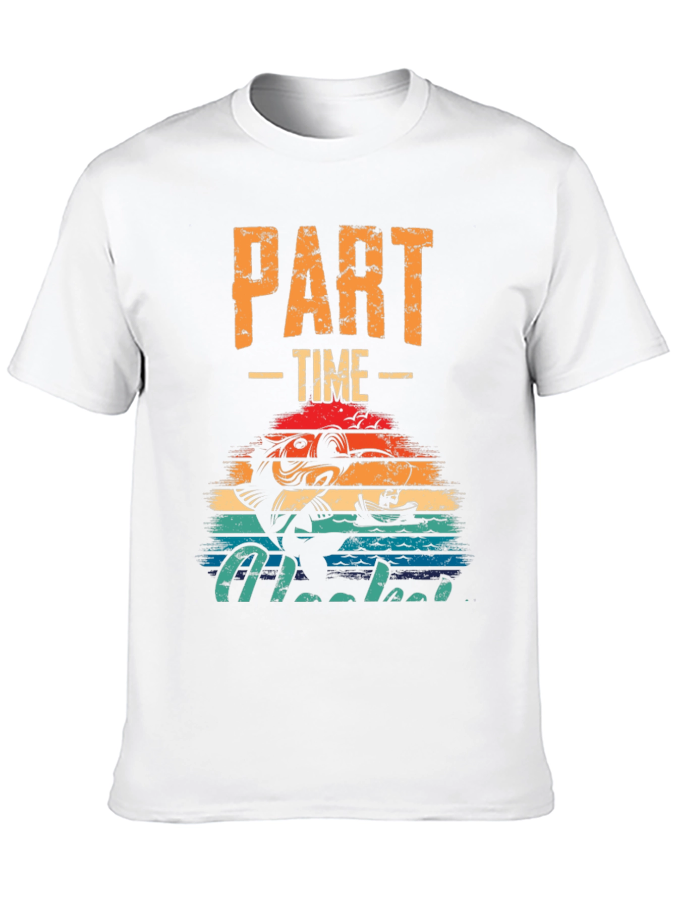 Part-Time Hooked T-Shirt - Fishing Graphic Tee