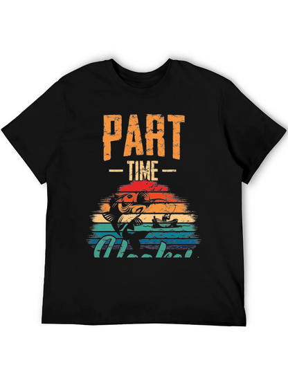Part-Time Hooked T-Shirt - Fishing Graphic Tee