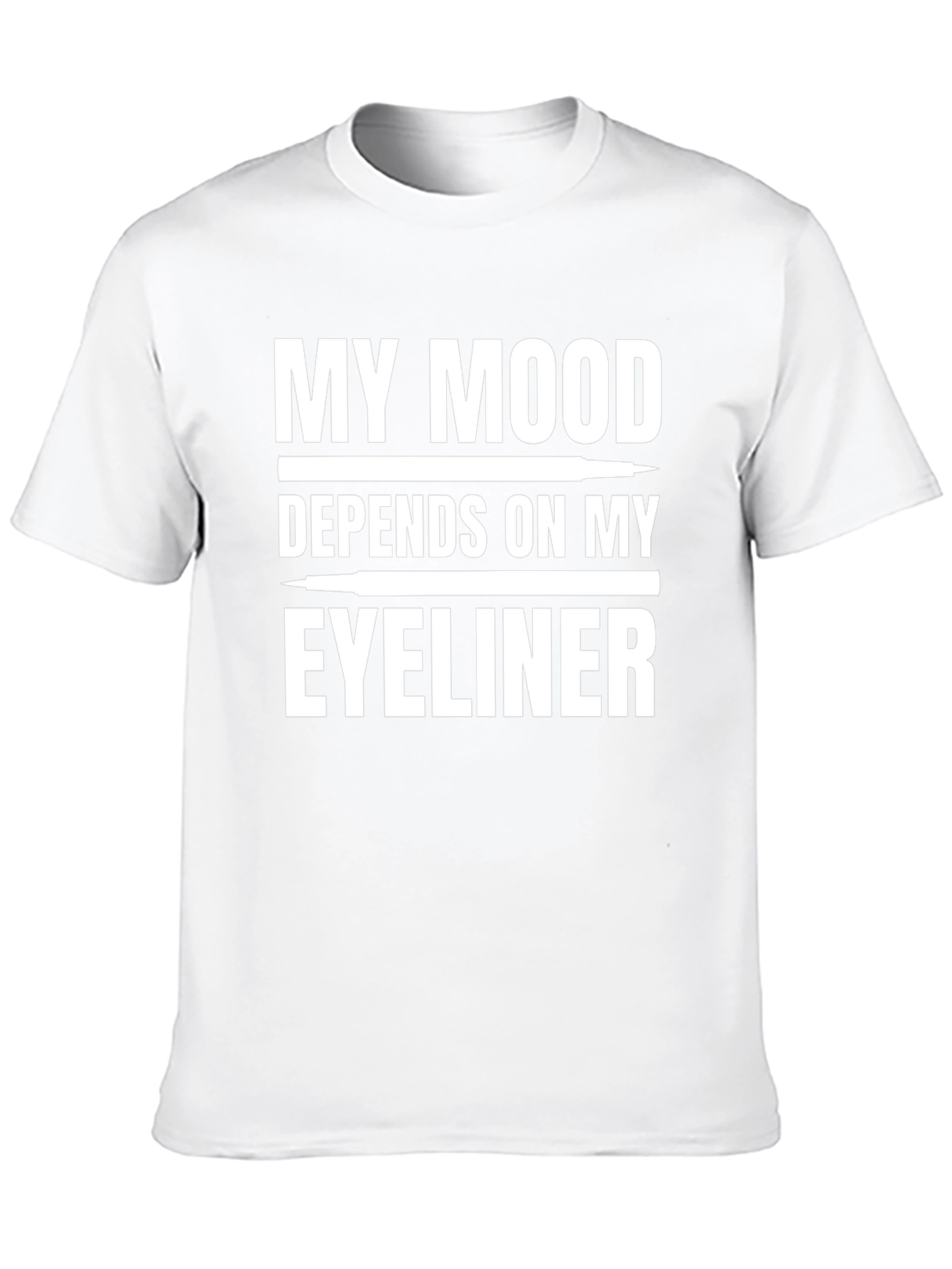 My Mood Depends on My Eyeliner Graphic T-Shirt