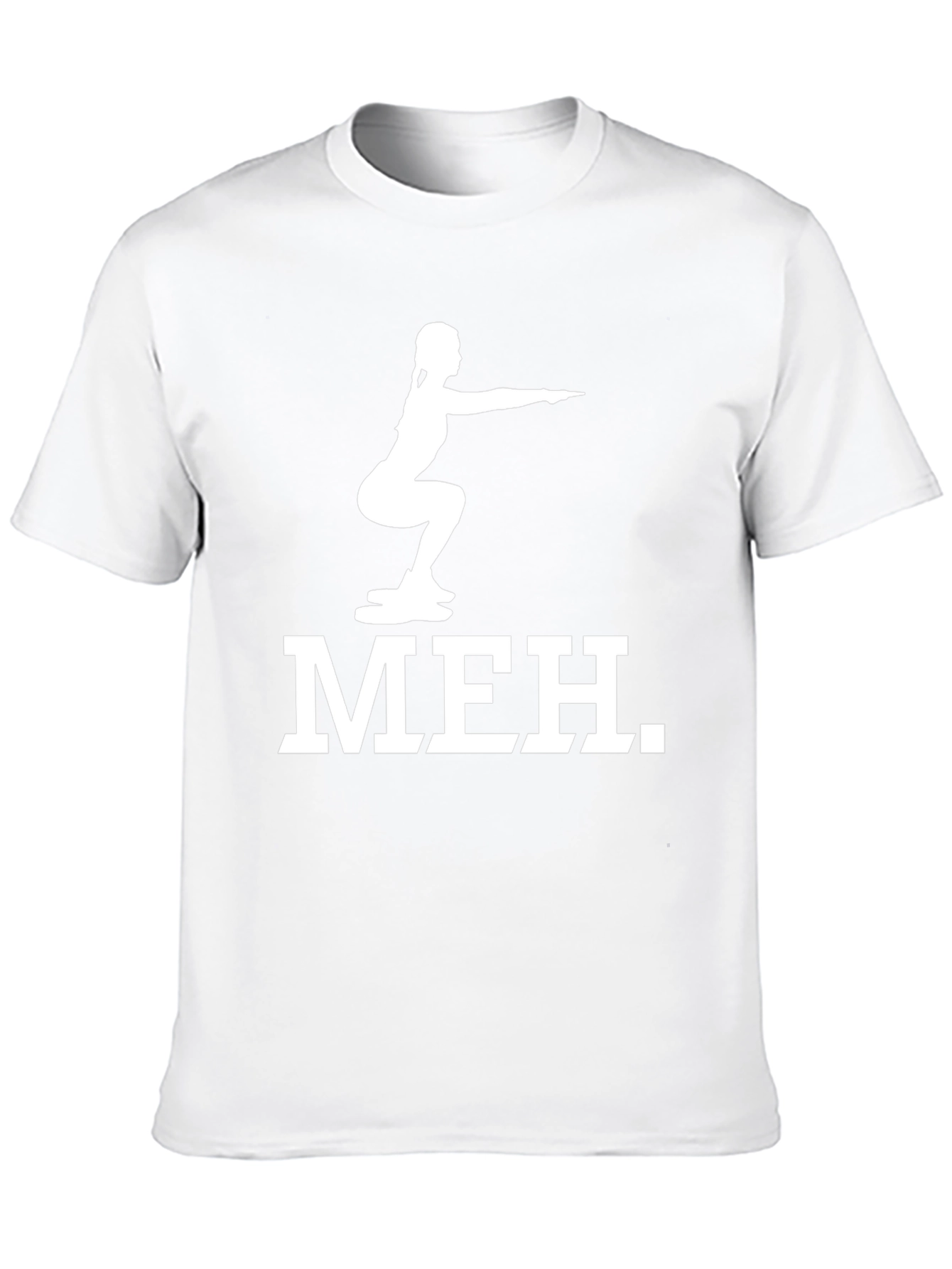 Meh Squat Graphic Tee - Fitness Humor T-Shirt