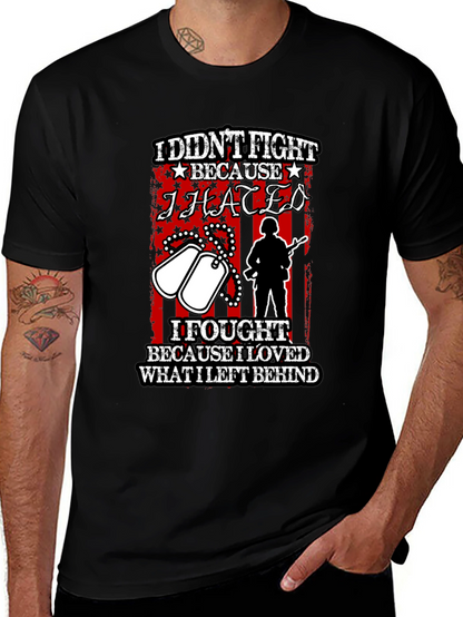 Patriotic I Fought Because I Loved T-Shirt